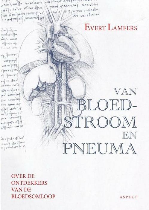 Van bloedstroom en pneuma naar de Ommeloop van vochten, Boeken, Overige Boeken, Zo goed als nieuw, Verzenden