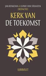 Kerk van de toekomst 9789491110320, Verzenden, Gelezen