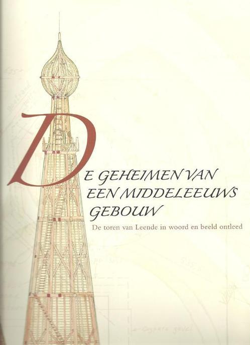 De geheimen van een middeleeuws gebouw 9789081257244, Boeken, Geschiedenis | Wereld, Gelezen, Verzenden