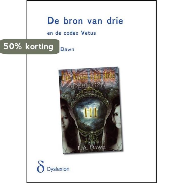 De bron van drie en de codex Vetus / De bron van drie / 1, Boeken, Kinderboeken | Jeugd | 13 jaar en ouder, Gelezen, Verzenden