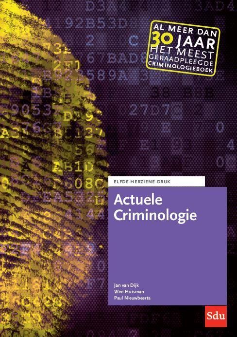Actuele Criminologie 9789012405379, Boeken, Studieboeken en Cursussen, Zo goed als nieuw, Verzenden