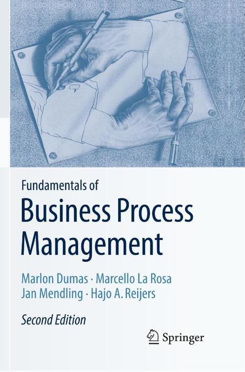 Fundamentals of Business Process Management 9783662585856, Boeken, Economie, Management en Marketing, Zo goed als nieuw, Verzenden