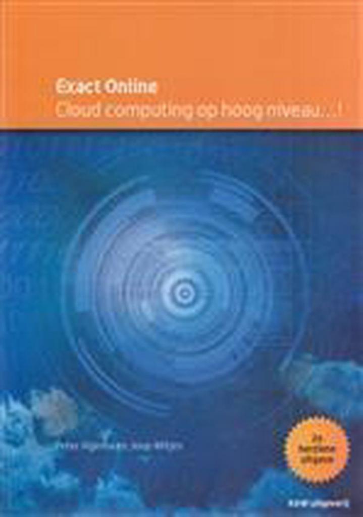 Exact Online, Cloud computing op hoog niveau 9789490957049, Boeken, Schoolboeken, Gelezen, Verzenden