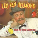 vinyl single 7 inch - Leo van Helmond - Hup, Zei Mn Simm..., Verzenden, Zo goed als nieuw