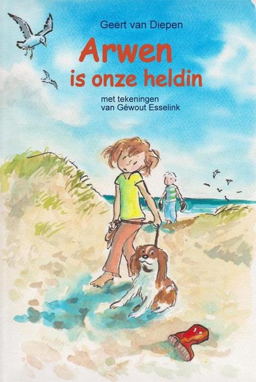 9789491670060 Arwen is onze heldin Geert van Diepen, Boeken, Psychologie, Nieuw, Verzenden