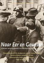 Naar Eer en Geweten 9789040095306 G. de Jong, Boeken, Verzenden, Gelezen, G. de Jong