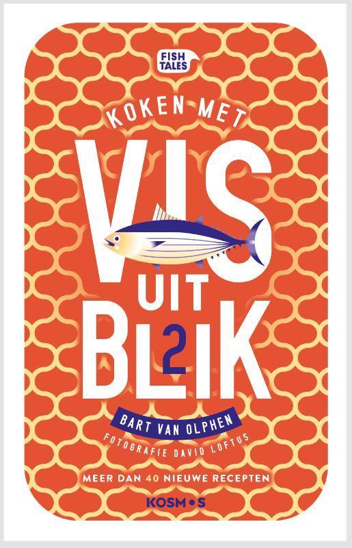 Vis uit blik / 2 9789021570778 Bart van Olphen, Boeken, Kookboeken, Zo goed als nieuw, Verzenden