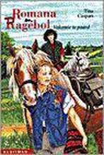 Vakantie te paard / Romana en Ragebol 9789020662528, Verzenden, Gelezen, T. Caspari