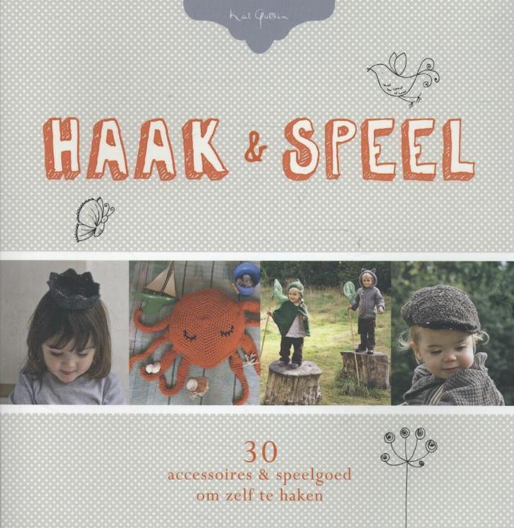 Haak & speel 9789023013945 Kat Goldin, Boeken, Hobby en Vrije tijd, Zo goed als nieuw, Verzenden