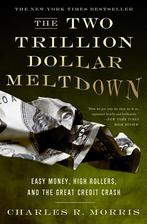 The Two Trillion Dollar Meltdown 9781586486914, Verzenden, Gelezen, Charles Morris