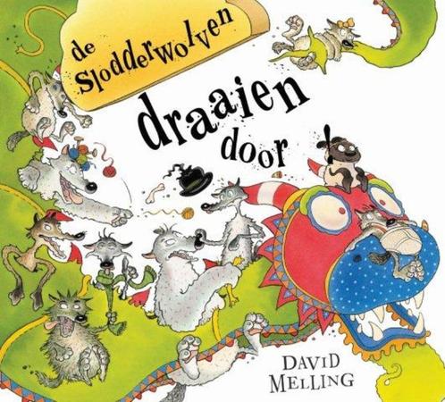 De slodderwolven draaien door! 9789052474472 David Melling, Boeken, Prentenboeken en Plaatjesalbums, Gelezen, Verzenden