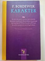 Karakter 9789001555061 F. Bordewijk, Boeken, Verzenden, Zo goed als nieuw, F. Bordewijk