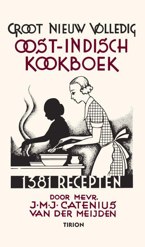 Groot nieuw volledig Oost-Indisch kookboek 9789043904421, Boeken, Kookboeken, Gelezen, Verzenden