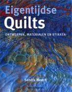 Eigentijdse quilts 9789059203563 S. Meech, Boeken, Hobby en Vrije tijd, Verzenden, Zo goed als nieuw, S. Meech