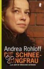 Die Schneejungfrau 9783548364308 Andrea Rohloff, Verzenden, Gelezen, Andrea Rohloff