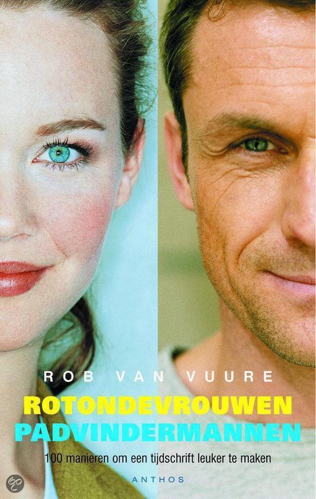 Rotondevrouwen padvindermannen 9789041408020 Rob van Vuure, Boeken, Hobby en Vrije tijd, Zo goed als nieuw, Verzenden