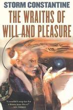 The Wraiths of Will and Pleasure 9780765303493, Gelezen, Storm Constantine, Verzenden