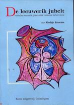 LEEUWERIK JUBELT 9789075913262 A. Rozema, Verzenden, Gelezen, A. Rozema