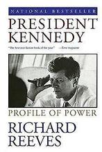 President Kennedy: Profile of Power  Richard Reeves  Book, Gelezen, Verzenden, Richard Reeves