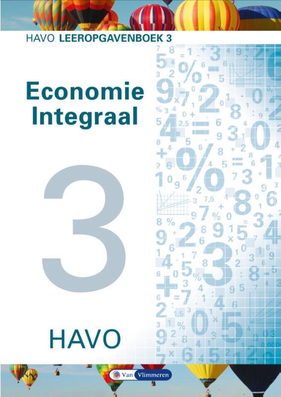 Economie Integraal havo Leeropgavenboek 3 9789462871410, Boeken, Economie, Management en Marketing, Zo goed als nieuw, Verzenden