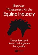 9781405126069 Business Management for the Equine Industry, Sharon Eastwood, Zo goed als nieuw, Verzenden
