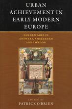Urban Achievement in Early Modern Europe - Patrick O'Brien -, Nieuw, Verzenden