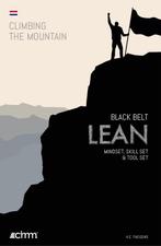 Lean Black Belt / Climbing the mountain 9789492240279, Verzenden, Gelezen, H.C. Theisens