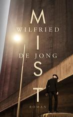 Mist | 9789039101216 | De Jong, Wilfried, Ophalen of Verzenden, Nieuw, De Jong, Wilfried