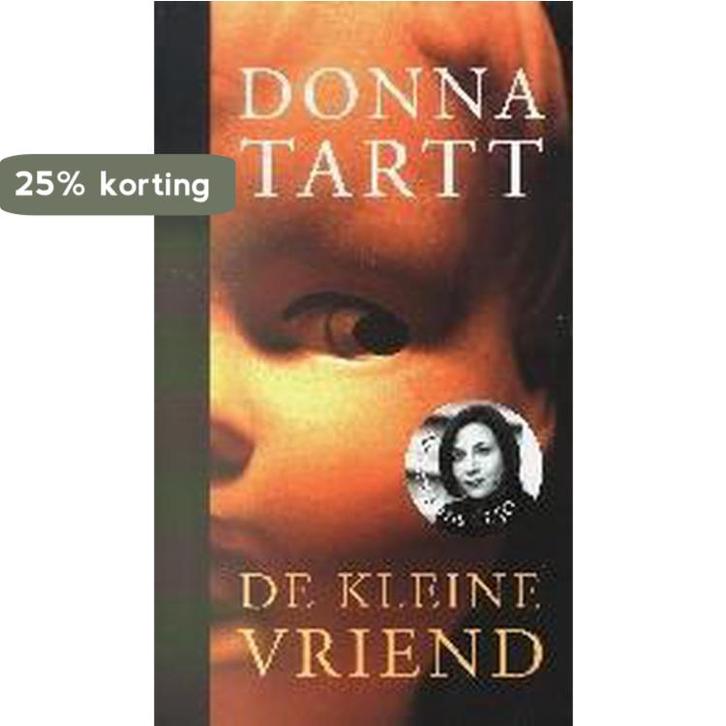 De kleine vriend 9789023403821 Donna Tartt, Boeken, Romans, Gelezen, Verzenden