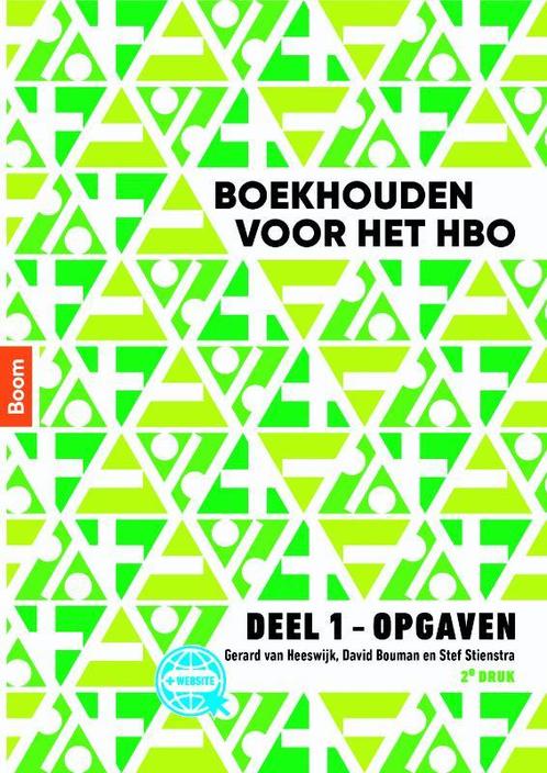 Boekhouden voor het hbo deel 1. Opgavenboek 9789024424818, Boeken, Studieboeken en Cursussen, Gelezen, Verzenden