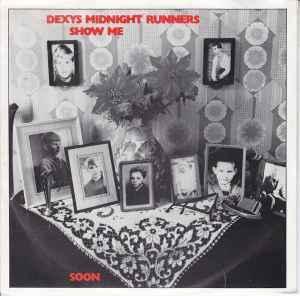 vinyl single 7 inch - Dexys Midnight Runners - Show Me, Cd's en Dvd's, Vinyl Singles, Zo goed als nieuw, Verzenden