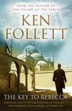 Key to Rebecca (Reissue) 9781447220589 Ken Follett, Boeken, Verzenden, Gelezen, Ken Follett