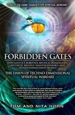 Forbidden Gates: How Genetics, Robotics, Artifi. Horn, Horn, Boeken, Verzenden, Zo goed als nieuw, Thomas Horn,Nita Horn