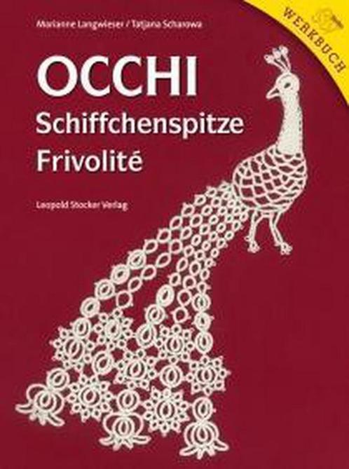 9783702013349 Occhi - Schiffchenspitze - Frivolite, Boeken, Studieboeken en Cursussen, Nieuw, Verzenden