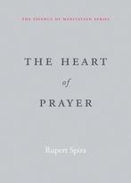 9781648481482 The Heart of Prayer Rupert Spira, Verzenden, Nieuw, Rupert Spira