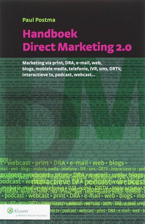 Handboek Direct Marketing 2.0 9789013045918, Boeken, Wetenschap, Gelezen, Verzenden