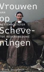 Vrouwen op Scheveningen / Historische reeks Muzee, Boeken, Geschiedenis | Stad en Regio, Verzenden, Zo goed als nieuw, Sjors Stuurman