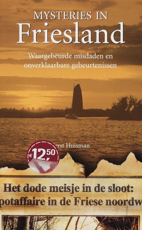 Frielsnad / Mysteries in Nederland 9789022991992 K. Huisman, Boeken, Reisgidsen, Zo goed als nieuw, Verzenden