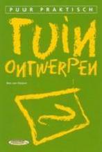 Tuinontwerpen / Puur praktisch 9789021538716 B. van Ooijen, Boeken, Verzenden, Zo goed als nieuw, B. van Ooijen