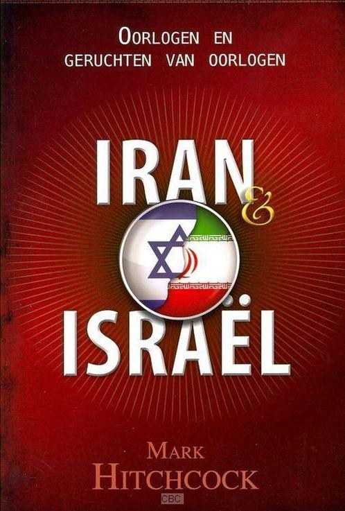 IRAN EN ISRAEL 9789064511820 Mark Hitchcock, Boeken, Godsdienst en Theologie, Zo goed als nieuw, Verzenden