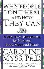 Why People Dont Heal and How They Can  Caroline Myss  Book, Gelezen, Caroline Myss, Verzenden