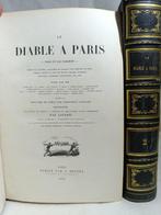 Gavarni; Sand; Stahl; Balzac  ... - Le diable à Paris /, Antiek en Kunst, Antiek | Boeken en Bijbels