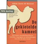 De gekietelde kameel 9789045800752 A. de Boinod, Boeken, Verzenden, Gelezen, A. de Boinod
