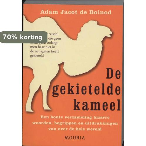 De gekietelde kameel 9789045800752 A. de Boinod, Boeken, Overige Boeken, Gelezen, Verzenden