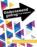 Ondernemend gedrag in je loopbaan voor Entree  9789082386158, Boeken, Zo goed als nieuw