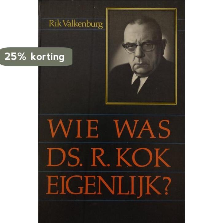 Wie was Ds. R. Kok eigenlijk? 9789064234750 Valkenburg, Boeken, Overige Boeken, Gelezen, Verzenden