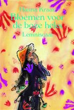 Bloemen voor de boze heks 9789060699324 Hanna Kraan, Boeken, Verzenden, Zo goed als nieuw, Hanna Kraan