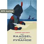 Het raadsel van de Pyramide 9789025857660 Arend van Dam, Verzenden, Zo goed als nieuw, Arend van Dam