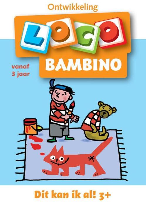 Bambino Loco 3 2 4 jaar Dit kan ik al 9789001706791, Boeken, Wetenschap, Zo goed als nieuw, Verzenden