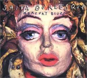 cd digi - Shiva Burlesque - Mercury Blues, Cd's en Dvd's, Cd's | Rock, Zo goed als nieuw, Verzenden
